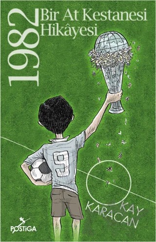 Bir At Kestanesi Hikayesi – Okay Karacan – Postiga Yayınları kitap kapağı