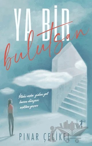 Ya Bir Bulutsan – Pınar Çelikel Şekerleme – Artemis Yayınları kitap kapağı