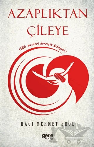 Azaplıktan Çileye – Hacı Mehmet Erol – Gece Kitaplığı kitap kapağı