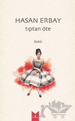 Tıptan Öte – Hasan Erbay – Serencam Yayınevi kitap kapağı