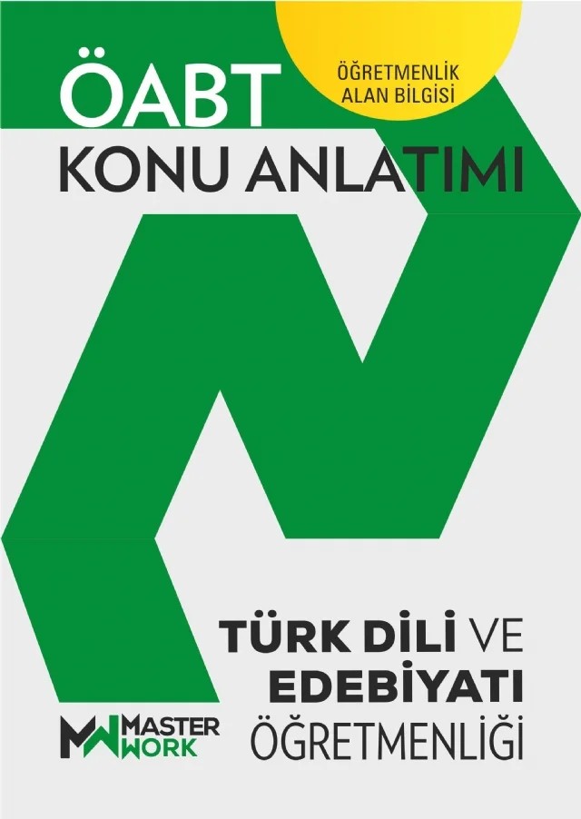 ÖABT - TÜRK DİLİ VE EDEBİYATI ÖĞRETMENLİĞİ - Konu Anlatımı – Komisyon – MasterWork kitap kapağı