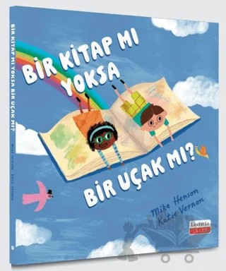 Bir Kitap Mı yoksa Bir Uçak Mı? – Mike Henson – Literatür Çocuk kitap kapağı