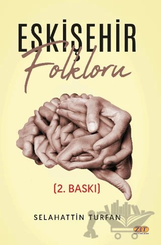 Eskişehir Folkloru – Selahattin Turfan – Zet Yayınları kitap kapağı