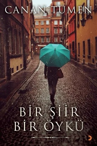 Bir Şiir Bir Öykü – Canan Tümen – Cinius Yayınları kitap kapağı