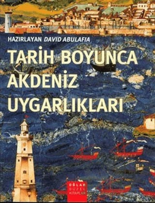 Tarih Boyunca Akdeniz Uygarlıkları – Kolektif – Oğlak Yayıncılık kitap kapağı