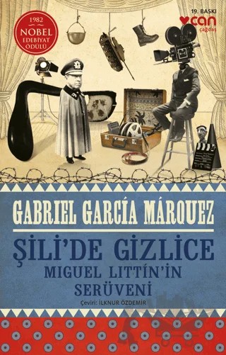 Şili’de Gizlice – Gabriel Garcia Marquez – Can Yayınları kitap kapağı