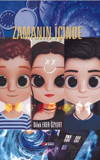 Zamanın İçinde – Dilek Eker Özyurt – Berikan Yayınevi kitap kapağı