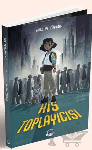 His Toplayıcısı – Saliha Türker – Karavan Çocuk Yayınları kitap kapağı