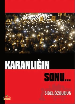 Karanlığın Sonu – Sibel Özbudun – Ütopya Yayınevi kitap kapağı