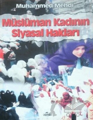 Müslüman Kadının Siyasal Hakları – Muhammed Mehdi – Ravza Yayınları kitap kapağı