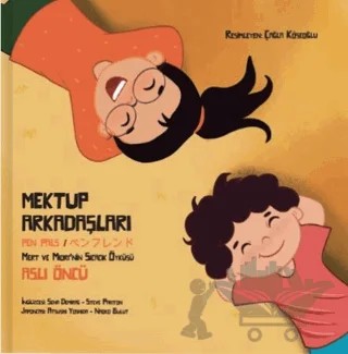 Mektup Arkadaşları: Mert ve Miori'nin Sıcacık Öyküsü – Aslı Öncü – Tefrika Yayınları kitap kapağı