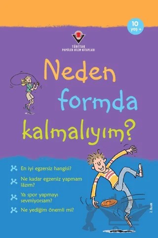 Neden Formda Kalmalıyım? – Kate Knighton, Susan Meredith – TÜBİTAK Yayınları kitap kapağı