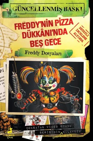 Freddy’nin Pizza Dükkânı’nda Beş Gece: Freddy Dosyaları – Scott Cawthon – Olimpos Çocuk kitap kapağı