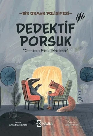 Dedektif Porsuk – Anna Starobinets – Kalila Yayınevi kitap kapağı