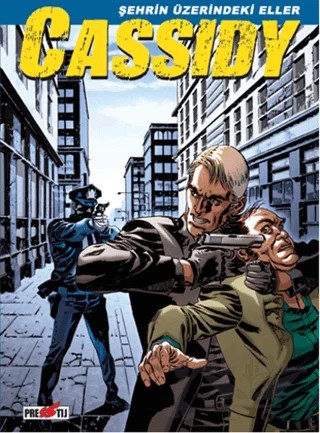 Cassidy Cilt 2: Şehrin Üzerindeki Eller – Pasquale Ruju – Presstij Kitap kitap kapağı