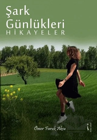 Şark Günlükleri – Ömer Faruk Aksu – İkinci Adam Yayınları kitap kapağı