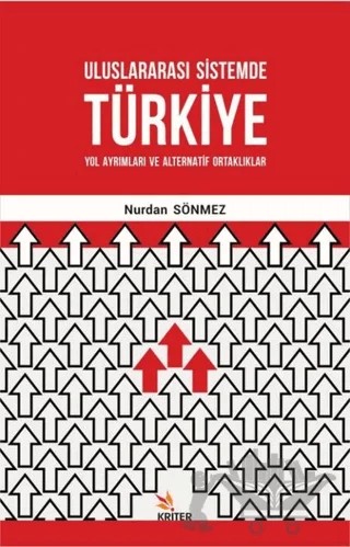 Uluslararası Sistemde Türkiye – Nurdan Sönmez – Kriter Yayınları kitap kapağı