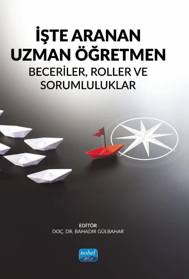 İŞTE ARANAN UZMAN ÖĞRETMEN - Beceriler, Roller ve Sorumluluklar – Bahadır Gülbahar, Başak Timur Demiral, Bilge Bağcı Ayrancı, Büşra Kartal, Çağrı Güven, Devrim Murat Güzelküçük, Dinar Keskin Yılmaz, Fatma Hümeyra Yücel, Hacer Aslan, Hasan Gazi Kumruoğlu, Haydar Özdemir, İbrahim Serdar Kızıltepe, Mehmet Özcan, Mehmet Sena Ataş, Meltem Duran, Merve Turpçu, Mesut Gün – Nobel Akademik Yayıncılık kitap kapağı
