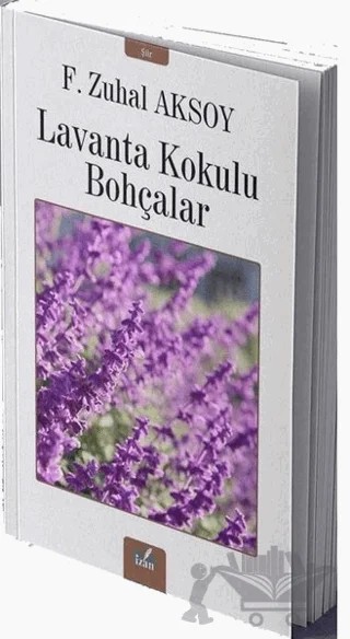 Lavanta Kokulu Bohçalar – F. Zuhal Aksoy – İzan Yayıncılık kitap kapağı