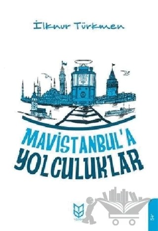 Mavistanbul'a Yolculuklar – İlknur Türkmen – Yason Yayıncılık kitap kapağı