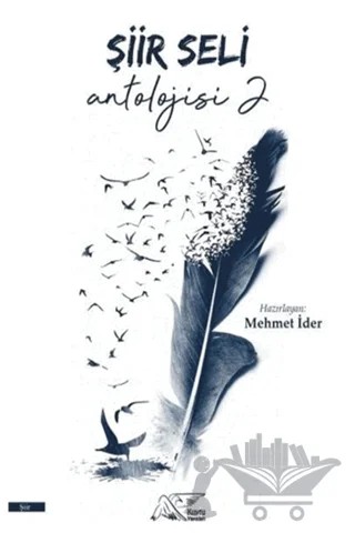 Şiir Seli Antolojisi 2 – Mehmet İder – Kuytu Yayınları kitap kapağı