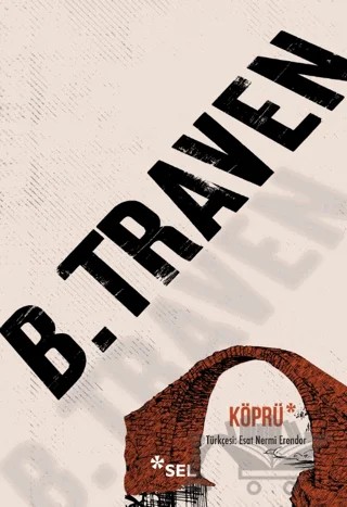 Köprü – B. Traven – Sel Yayıncılık kitap kapağı