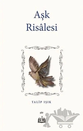 Aşk Risalesi – Talip Işık – SR Yayınevi kitap kapağı
