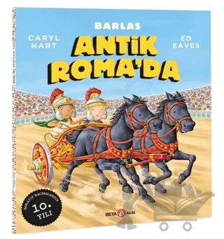 Barlas Antik Roma'da – Caryl Hart, Ed Eaves – Beta Kids kitap kapağı