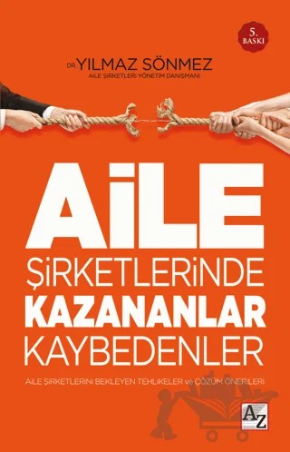 Aile Şirketlerinde Kazananlar Kaybedenler – Yılmaz Sönmez – Az Kitap kitap kapağı