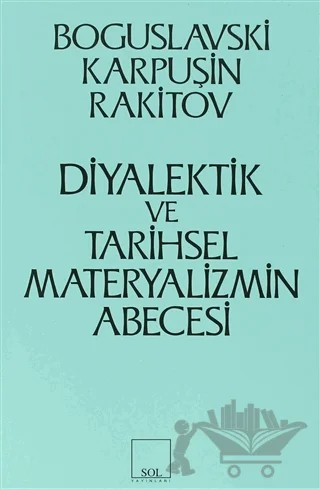 Diyalektik ve Tarihsel Materyalizmin Abecesi – Rakitov – Sol ve Onur Yayınları kitap kapağı