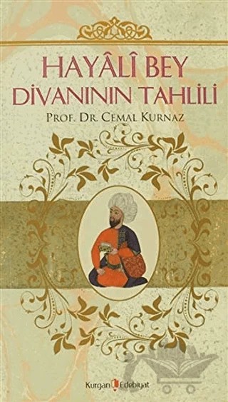 Hayali Bey Divanının Tahlili – Cemal Kurnaz – Kurgan Edebiyat kitap kapağı