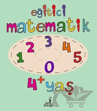 Eğitici Matematik 4+ Yaş – Kolektif – Pal Sokağı Yayınları kitap kapağı