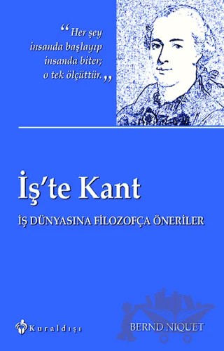 İş’te Kant – Bernd Niquet – Kuraldışı Yayınevi kitap kapağı