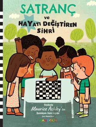 Satranç ve Hayatı Değiştiren Sihri – Maurice Ashley – Mandolin Yayınları kitap kapağı