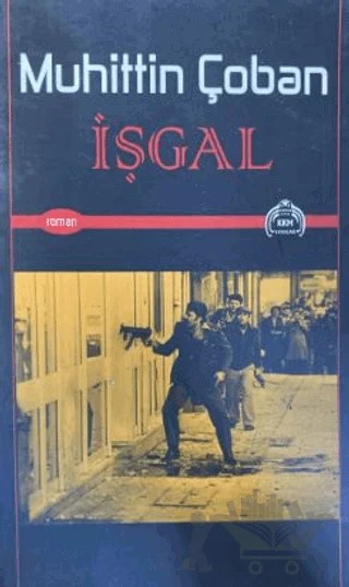 İşgal – Muhittin Çoban – Kekeme Yayınları kitap kapağı