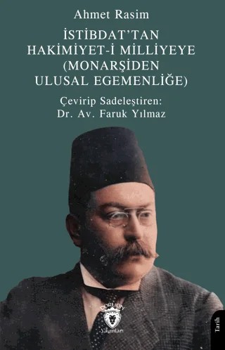 İstibdat’tan Hakimiyet-i Milliyeye – Ahmet Rasim – Dorlion Yayınları kitap kapağı