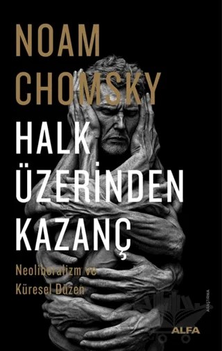 Halk Üzerinden Kazanç – Noam Chomsky – Alfa Yayınları kitap kapağı