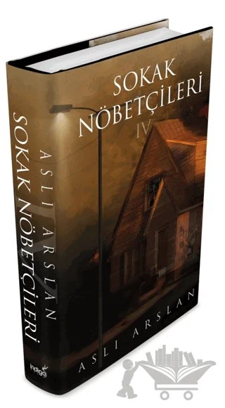 Sokak Nöbetçileri 4 – Aslı Arslan – İndigo Kitap kitap kapağı