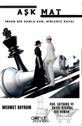 Aşk Mat – Mehmet Bayram – Gülnar Yayınları kitap kapağı
