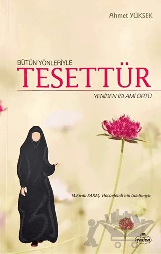 Bütün Yönleriyle Tesettür – Ahmet Yüksek – Ravza Yayınları kitap kapağı