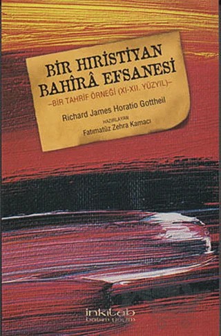Bir Hıristiyan Bahira Efsanesi – Richard James Horatio Gottheil – İnkılab Yayınları kitap kapağı