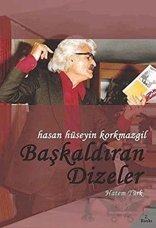 Hasan Hüseyin Korkmazgil - Başkaldıran Dizeler – Hatem Türk – Paradigma Akademi Yayınları kitap kapağı