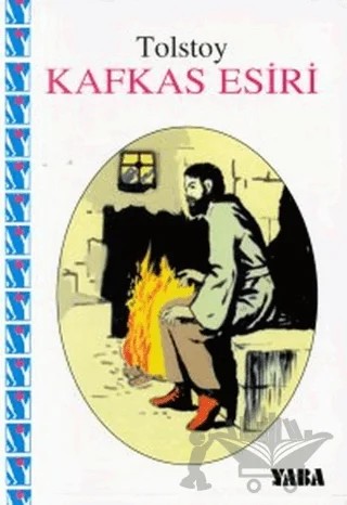 Kafkas Esiri – Lev Nikolayeviç Tolstoy – Yaba Yayınları kitap kapağı