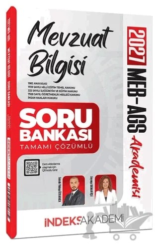 2027 MEB-AGS Akademisi Mevzuat Bilgisi Soru Bankası Çözümlü – Emrah Vahap Özkaraca, Zeynep Salman İçli – İndeks Akademi Yayıncılık kitap kapağı