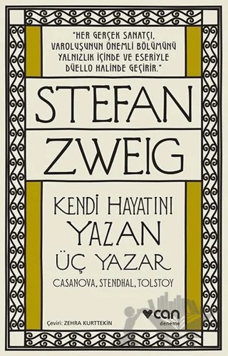 Kendi Hayatını Yazan Üç Yazar – Stefan Zweıg – Can Yayınları kitap kapağı
