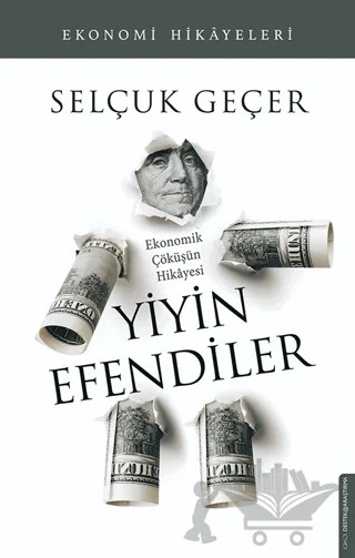 Yiyin Efendiler – Selçuk Geçer – Destek Yayınları kitap kapağı