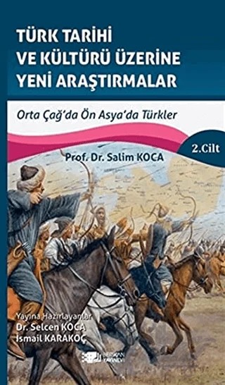 Türk Tarihi ve Kültürü Üzerine Yeni Araştırmalar 2. Cilt – Salim Koca – Berikan Yayınevi kitap kapağı