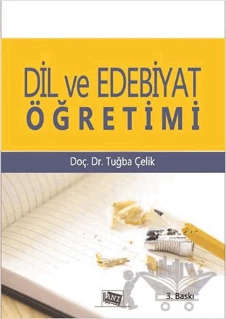 Dil ve Edebiyat Öğretimi – Tuğba Çelik – Anı Yayıncılık kitap kapağı