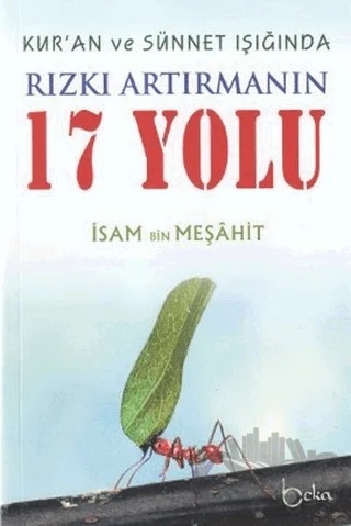 Kur’an ve Sünnet Işığında Rızkı Artırmanın 17 Yolu – İsam Bin Meşahit – Beka Yayınları kitap kapağı