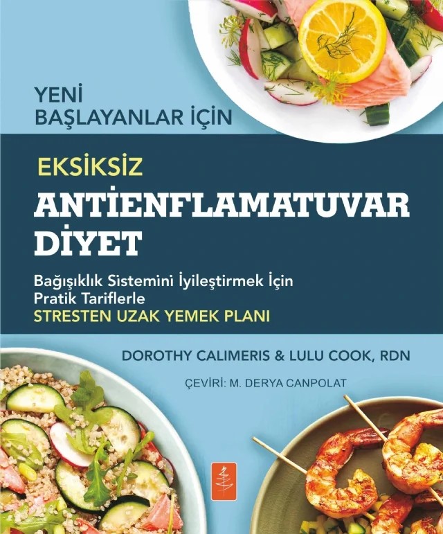 Yeni Başlayanlar İçin EKSİKSİZ ANTİENFLAMATUVAR DİYET - The Complete Anti-Inflammatory Diet for Beginners – Lulu Cook – Nobel Yaşam kitap kapağı